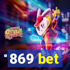 869 bet